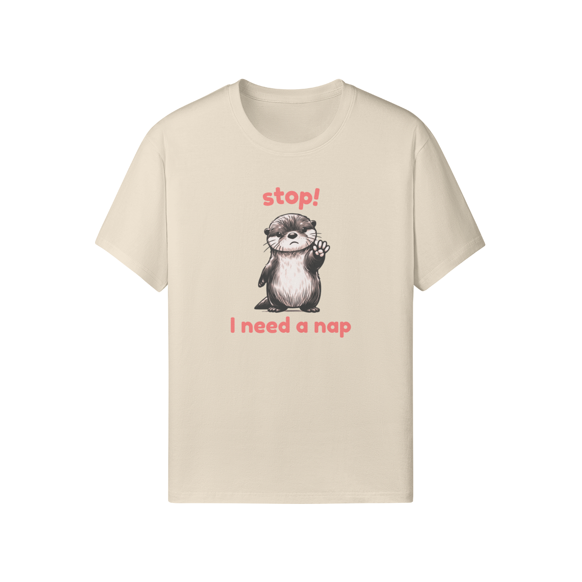 Stop I Need A Nap Tee