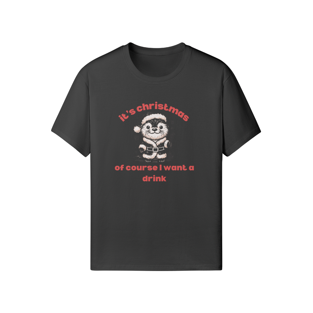Of course I want a drink Tee